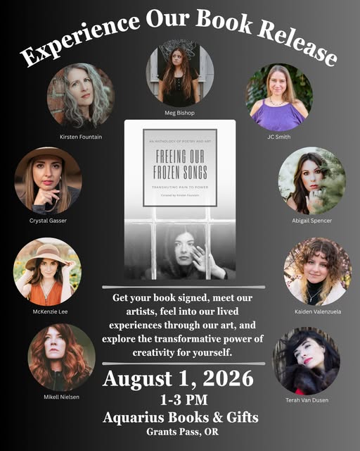 Book Signing ~ Book Launch Freeing Our Frozen Songs: Transmuting Pain to Power An Anthology of Poetry and Art